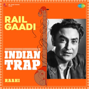 Rail Gaadi (Indian Trap)