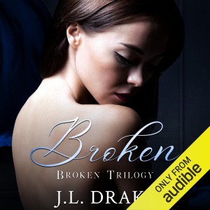 Broken: Broken Trilogy, Volume 1 (Unabridged)