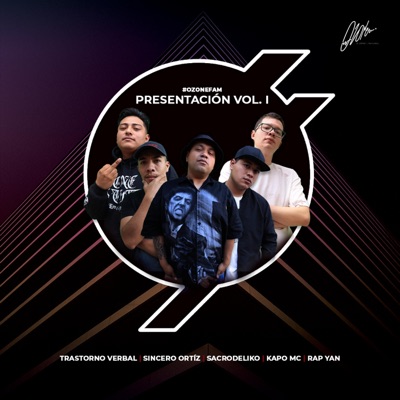 Ozone Fam, Presentación Vol. I (feat. Kapo Mc, Sincero Ortíz, Sacrodeliko, Trastorno Verbal, Rap Yan, Full Bear & Axel Hawk) - Single