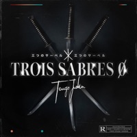 Trois Sabres Zéro - Single - Tengo John