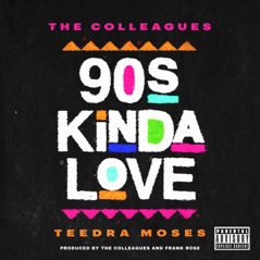 90s Kinda Love (feat. Teedra Moses) - Single