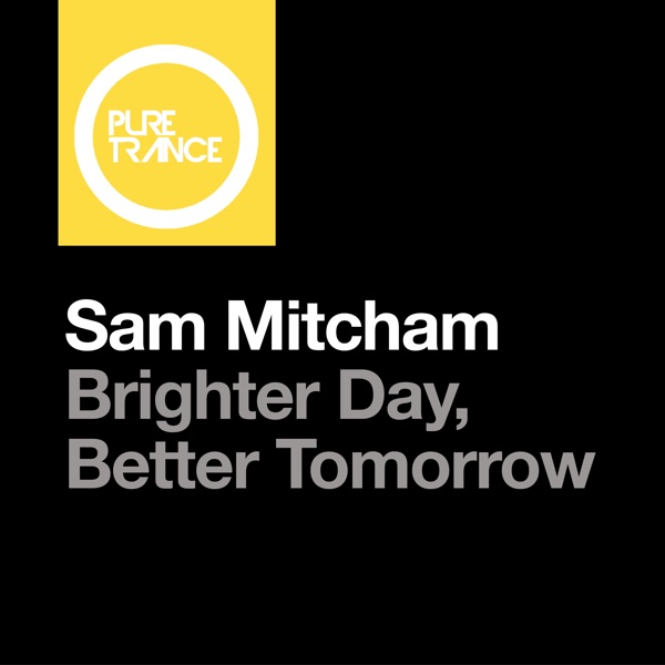 Brighter Day, Better Tomorrow - Single