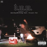 AmirSaysNothing - D.M.M. (Kickback) [feat. Project Pat]