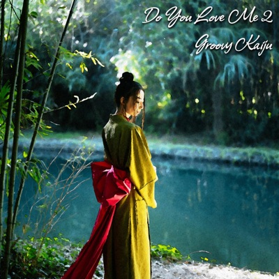 Do You Love Me 2 - Single