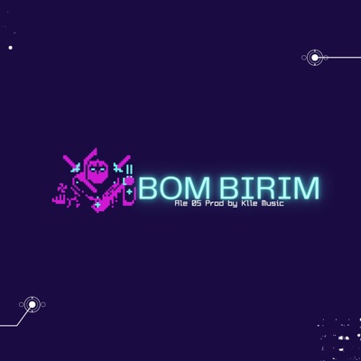 Bom Birim - Single