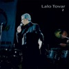 LALO TOVAR 2