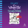 Diary of a Wimpy Kid: The Meltdown(Diary of a Wimpy Kid) - Jeff Kinney