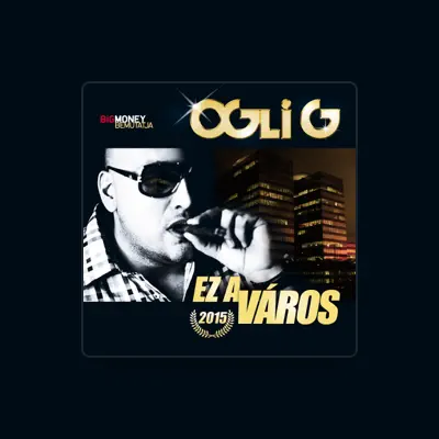 Listen to Ogli G, watch music videos, read bio, see tour dates & more!