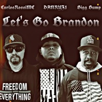Let's Go Brandon - Single - DANRYZ1, CarlosRossiMC & Bigg Bump