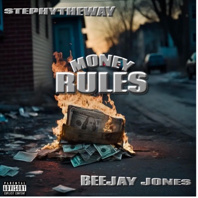 Money Rules (feat. BeeJay Jones) - Single