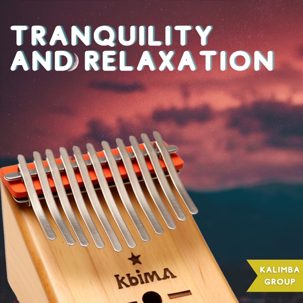 Tranquility and Relaxation