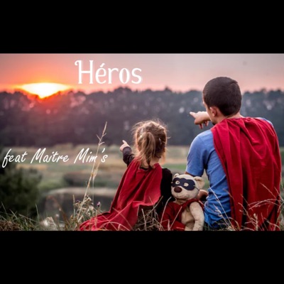 Héros (feat. Maître Mim's & Maté Beats) - Single