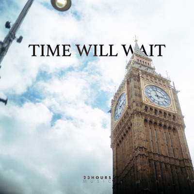 Time Will Wait - Single