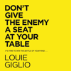 Don't Give the Enemy a Seat at Your Table - Louie Giglio