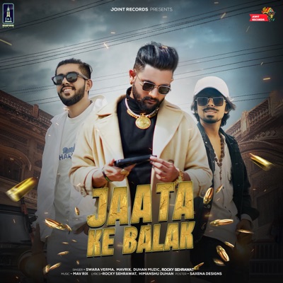 Jaata Ke Balak - Single