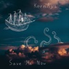 Save Me Now - Single