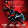 Batman Beyond: Original Soundtrack-Vol. 1 - Various Artists