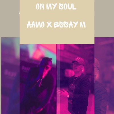On my soul (feat. Essay M) - Single