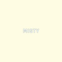 Misty - Single - Zyxalag