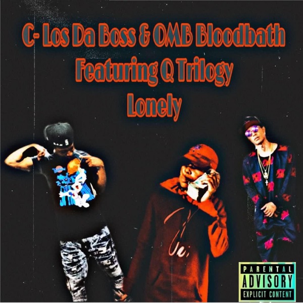 Lonely (feat. Q Trilogy) - Single