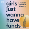 Girls Just Wanna Have Funds - Camilla Falkenberg, Emma Due Bitz & Anna-Sophie Hartvigsen