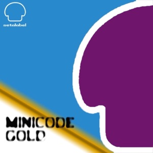 Minicode Gold, Pt. I - EP