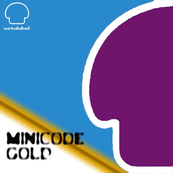 Minicode Gold, Pt. I - EP