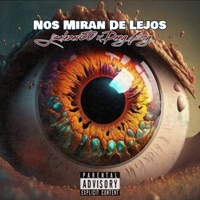 Nos Miran De Lejos - Single - Jsalazar80 & Dany Boy