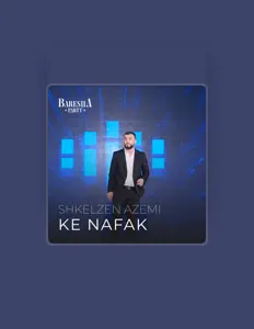 Posłuchaj wykonawcy Shkelzen Azemi, obejrzyj teledyski, przeczytaj biografię, zobacz daty tras koncertowych i nie tylko!