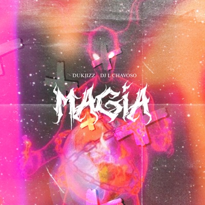 Magia (feat. DJ L CHAVOSO) - Single
