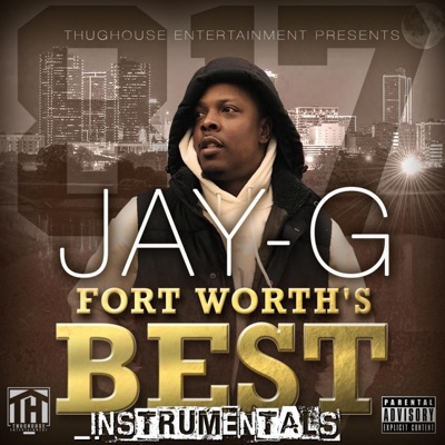 Fort Worth's Best (Instrumentals) [Instrumental]