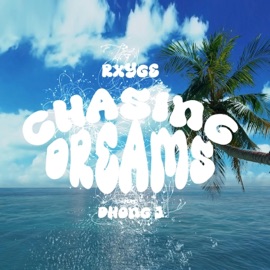 Chasing Dreams (Rxyge x Dhong J) MadeinSCC