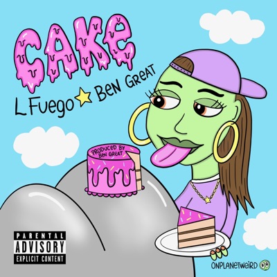 Cake (feat. Ben Great) - Single