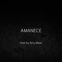 Amanece - Single - Tony Maker