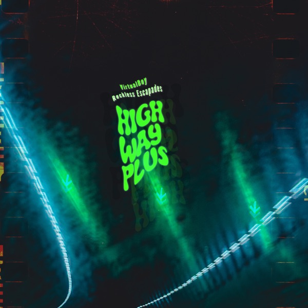 HIGHWAY PLUS (feat. VirtualBoy) - Single