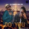 DO YOU (feat. Real Iyke) - DJ Tildon lyrics