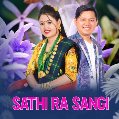 Sathi Ra Sangi - Single