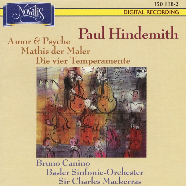 Paul Hindemith: Amor & Psyche - Mathis der Maler - Die vier Temperamente