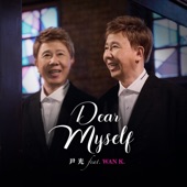 Dear Myself (feat. Wan K.) artwork