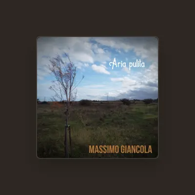 Listen to Massimo Giancola, watch music videos, read bio, see tour dates & more!