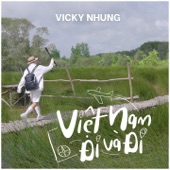 Việt Nam Đi Và Đi artwork