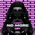 No More (feat. 23 Owzay) - Single album cover