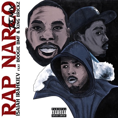 Rap Narco feat Boogie BMF & King Brickz - Single