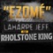 Ezomé (feat. LaHarpe Jeff) - Rholstone King lyrics