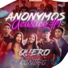 Anônimos - Quero Ficar Contigo