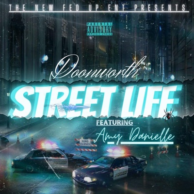STREET LIFE (feat. AMY DANIELLE) - Single