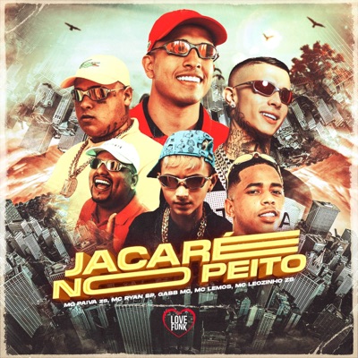 Jacaré no Peito (feat. MC Lemos, MC Leozinho ZS & Oldilla) - Single