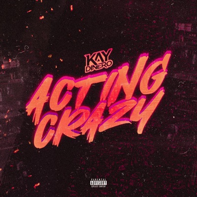 Acting Crazy - Single