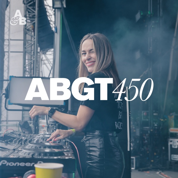 ABGT450 Live from London (DJ Mix)
