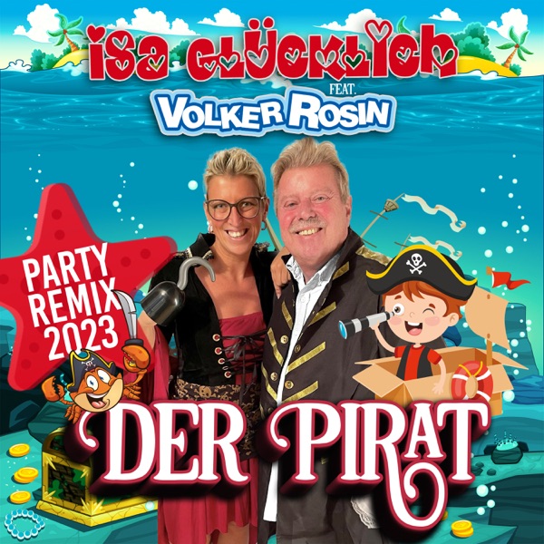 Der Pirat (Party Remix 2023) [feat. Volker Rosin] - Single
